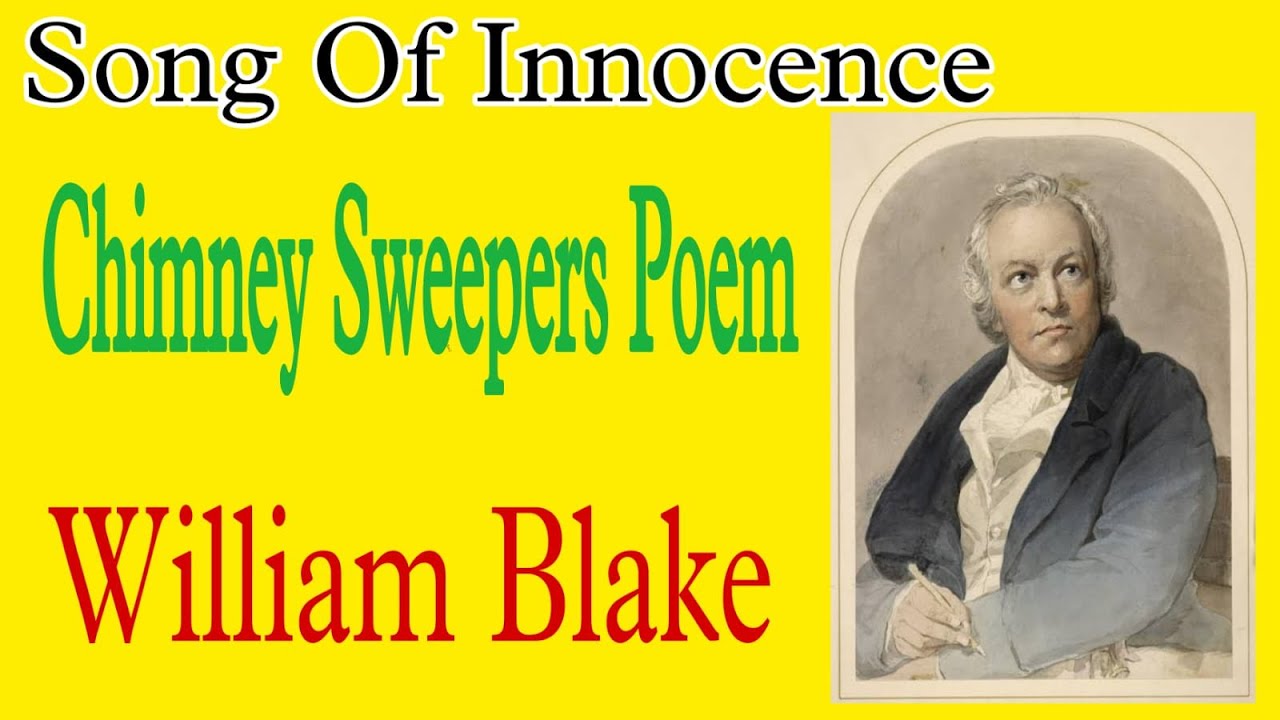Chimney Sweepers by William Blake I Chimney Sweepers Poem by William