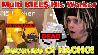 Multi Finds Out Nacho Is DEAD And Blames It On His CNE Worker! QSMP 2