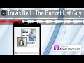 Travis bell  the bucket list guy