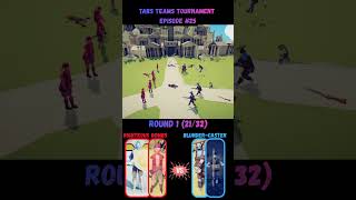 Righteous Bombs VS Blunder-Caster! (TABS Teams Tournament) #tabs (Technically NOT episode 25)