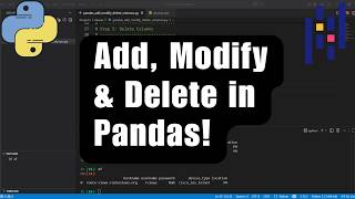 How to Add, Update, and Remove Columns & Rows using Pandas