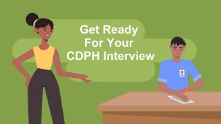 Get Ready for Your CDPH Interview