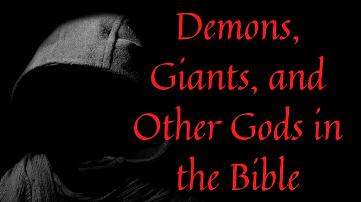 Demons, Giants, and Other Gods in the Bible? Dr. M...