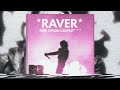 [20+ FREE LOOPS] "RAVE" - KEN CARSON, OPIUM, IAMMUSIC