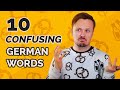 10 Absolutely CONFUSING GERMAN WORDS