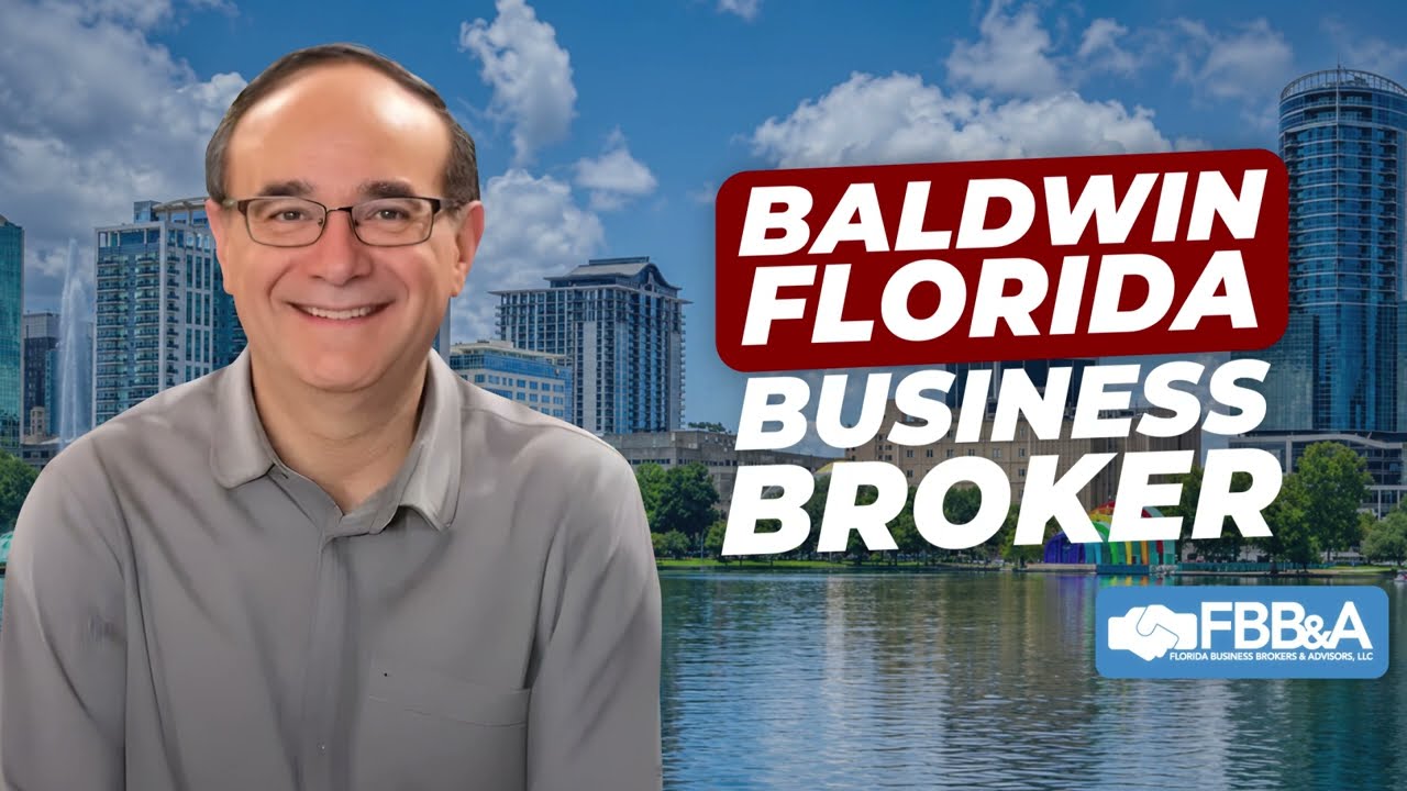 Business broker in Baldwin, FL — watch the video