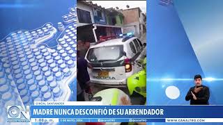 Detalles del asesinato de la pequeña Kerly en Girón