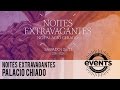 Noites Extravagantes #2 - Palácio Chiado by proDJ EVENTS