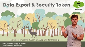 How can you Export Data in Salesforce? | What is Security Token in Salesforce?