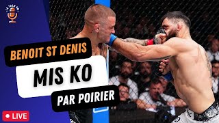 BENOIT SAINT DENIS pas au niveau de DUSTIN POIRIER ?