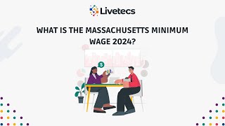 What Is the Massachusetts Minimum Wage 2024 | Livetecs