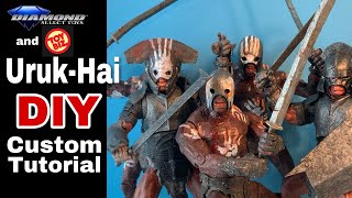 Lord of the Rings UrukHai Army Builder Customs (Toy Biz and Diamond Select) DIY Tutorial