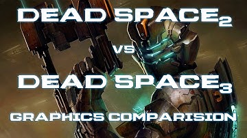 "Dead space 2 vs Dead space 3" Dead Space 2 vs Dead Space 3 graphics comparison" Full HD