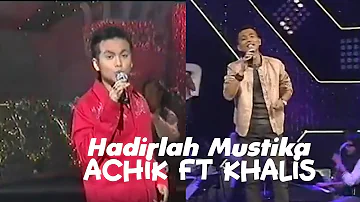 HADIRLAH MUSTIKA - Achik SPIN ft Khalis