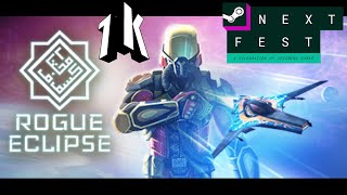 Rogue Eclipse June 2025 NextFest Demo