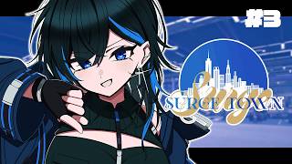 【#SURGETown/DAY3】何としても3億貯めたいんですよ【絢世ユウ / PhaseConnect】