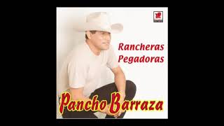 Borracho y solo. Pancho Barraza