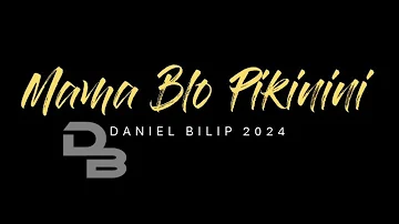 Mama Blo Pikinini (Nanga_Maku) #PNGMUSIC#2024#DanielBilipLatest