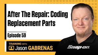 Famous Snap-on Live Training Episode 59 - After The Repair: Coding Replacement Parts Net Worth