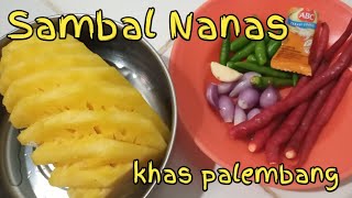 Cara membuat sambal nanas khas palembang.