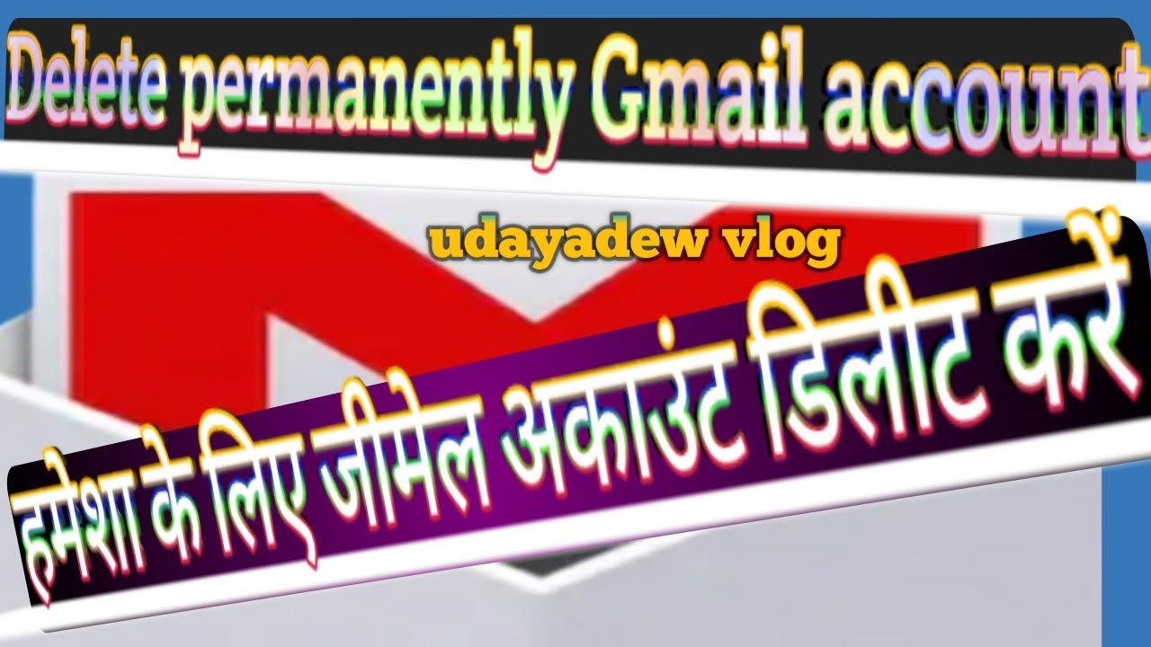 Deactivate Gmail Account delete Gmail Lifetime gmail Account Delete Process Gmail deactivate-gmail-account-delete-gmail-lifetime-gmail-account-delete-process-gmail