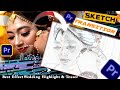 Creative Mind-Blowing SKETCH Effect | In Premiere Pro | Use For Wedding Highlight  | Tutorial Hindi