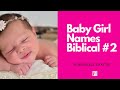 50 Christian names with meanings and scriptures for girls Part 2