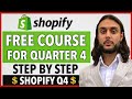 FREE Q4 Shopify Dropshipping Course | COMPLETE A Z BLUEPRINT FOR QUARTER 4