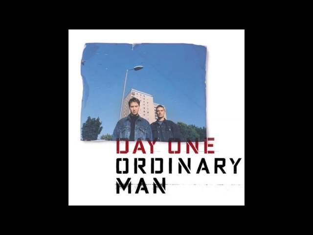 DAY ONE - ORDINARY MAN