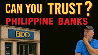 Can you Trust a Philippine Banks. New Rules!!! Thumb