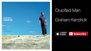 Graham Kendrick - Crucified Man (I have placed all my hope) chords