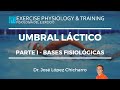 Umbral láctico - Parte I (Bases Fisiológicas) - JL.Chicharro