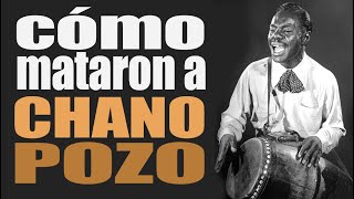 Chano Pozo: La historia detrás de su muerte