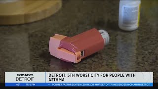 Detroit ranks as the fifth worst city in U.S. for people with asthma