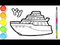 Y for Yatch | menggambar dan mewarnai kapal pesiar untuk anak | Yatch Coloring page
