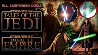 All Lightsaber Duels - Tales of the Jedi/Empire