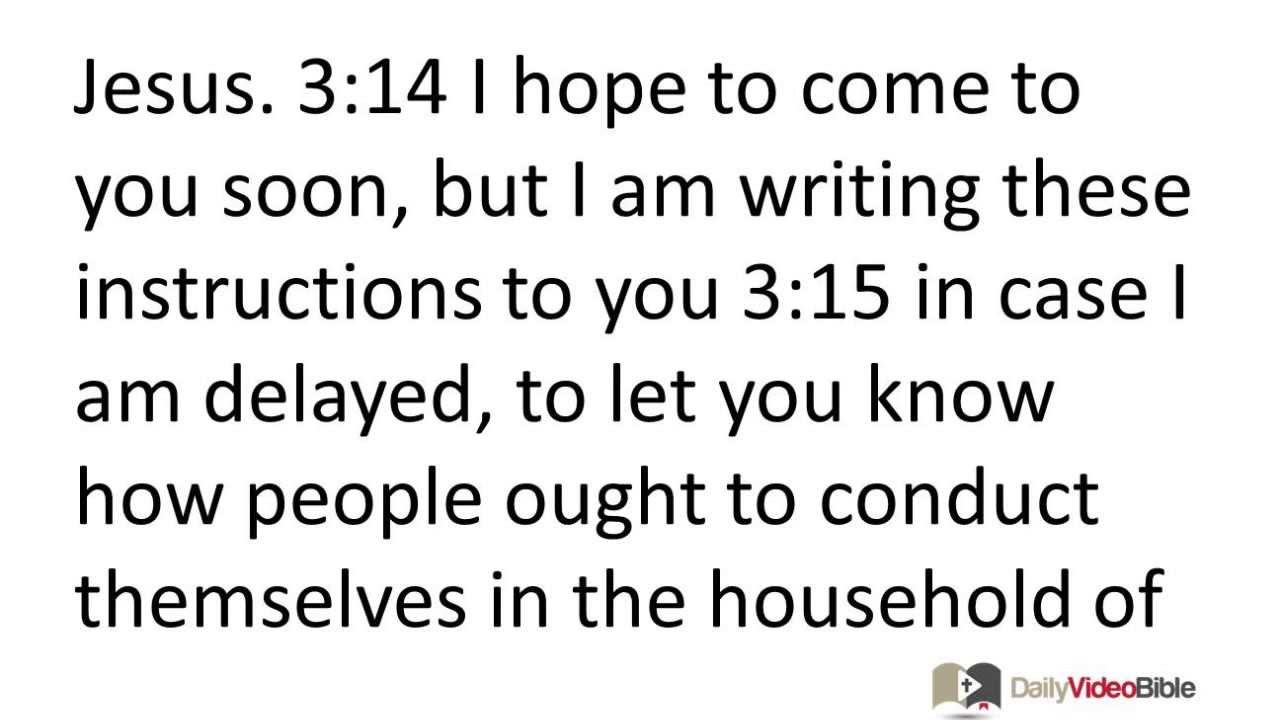 September 5 1 Timothy 3 New Testament for the Daily Video Bible DVB ...