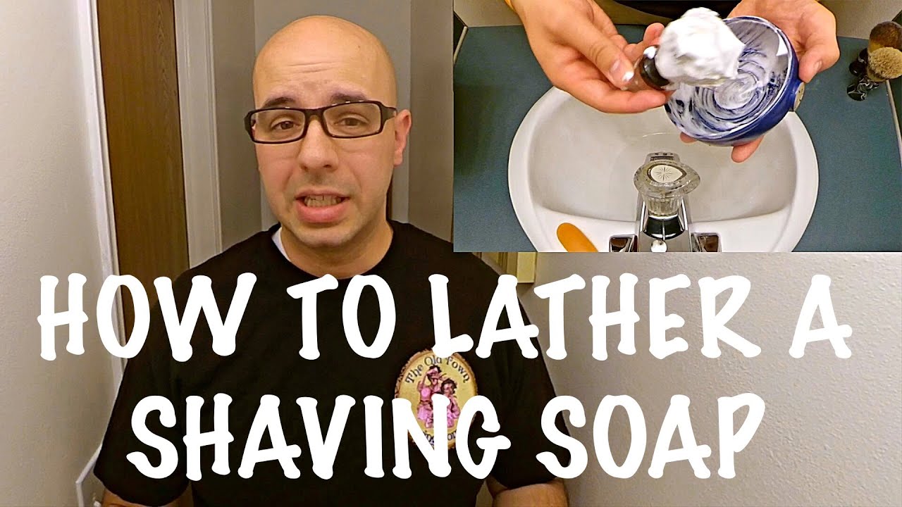 How to Lather a Shaving Soap YouTube