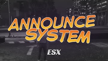 [ESX] | ESX Announce System – Job-Based Advertisement & Server Alerts | FiveM Script
