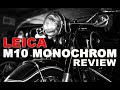 Leica M10 Monochrom Review - Is It The Best Mono?