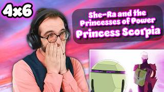 SCORPIA DESERVES BETTER | Princess Scorpia | She-Ra Princesses of Power 4x6 | Reaction/Analysis