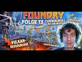 Expandieren ist ein muss! | Foundry Update 4 | Folge 13
