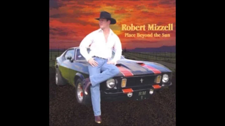 Robert Mizzell - Ten Out Of Ten - Place Beyond The...