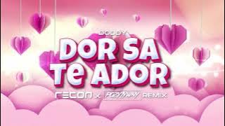Doddy, Lora - Dor Sa Te Ador (RECON x POZYTYWNY Remix)