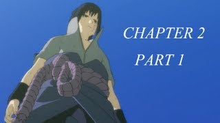 Naruto Shippuden: Ultimate Ninja Storm 3 Chapter 2- Team 7 Assembles Part 1