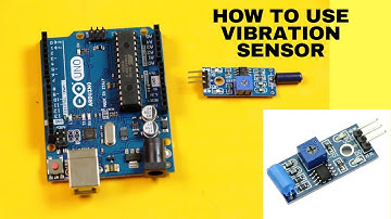 How to Use / Work with Vibration Sensors