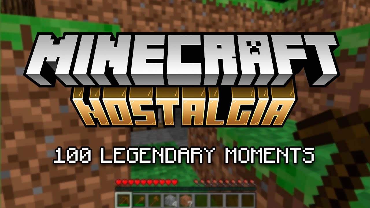 Minecraft Java Nostalgia Minecraft: 100 Moments of Pure Nostalgia - YouTube