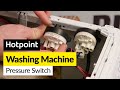 How to Replace the Pressure Switch on a Hotpoint Washing Machine