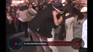 DJ nelson mix duranguense