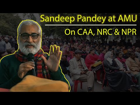 Sandeep Pandey at AMU | CAA, NRC & NPR | RDA